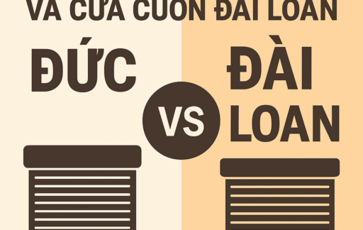 So sánh Cửa Cuốn Đức và Cửa Cuốn Đài Loan